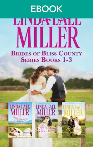 Brides Of Bliss County Series Books 1-3