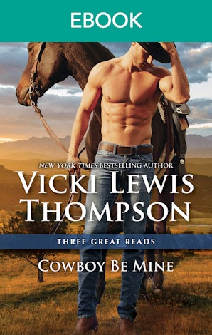 Cowboy Be Mine - 3 Book Box Set