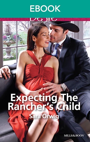 Expecting The Rancher's Child
