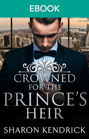 Crowned For The Prince's Heir