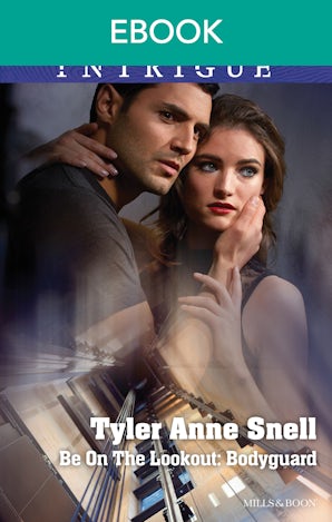 Be On The Lookout: Bodyguard