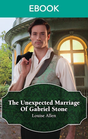 The Unexpected Marriage Of Gabriel Stone