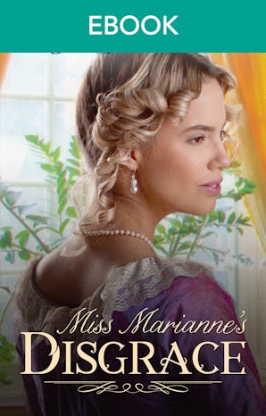 Miss Marianne's Disgrace: A Regency Romance