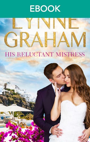 His Reluctant Mistress - 3 Book Box Set