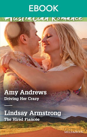 Driving Her Crazy / The Hired Fiancee