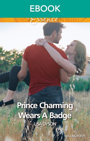 Prince Charming Wears A Badge