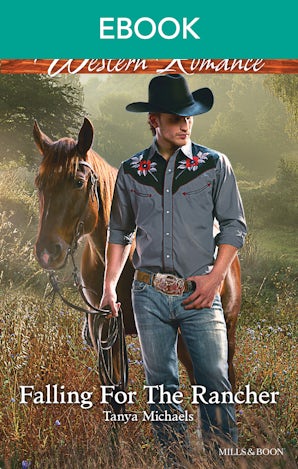 Falling For The Rancher