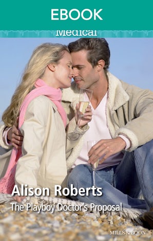 The Playboy Doctor's Proposal