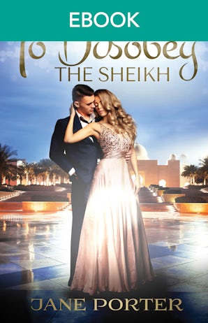 To Disobey The Sheikh - 3 Book Box Set