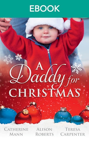 A Daddy For Christmas - 3 Book Box Set