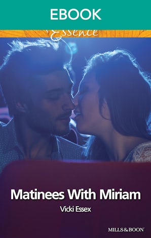 Matinees With Miriam