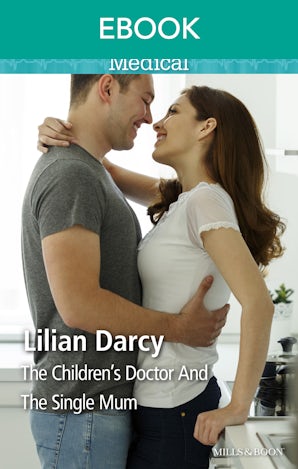The Children's Doctor And The Single Mum