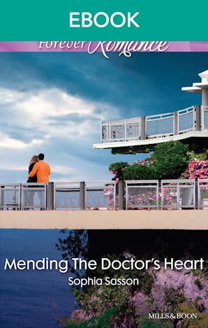 Mending The Doctor's Heart