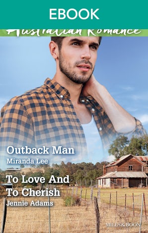 Outback Man/To Love And To Cherish