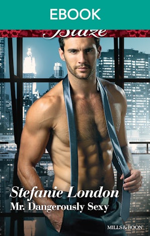 Mr. Dangerously Sexy