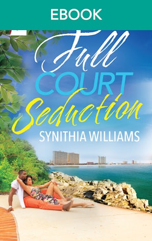 Full Court Seduction