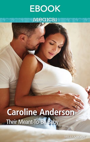 Their Meant-To-Be Baby