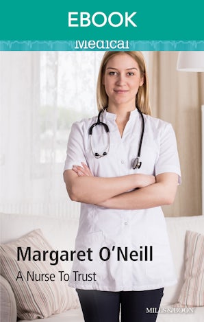 A Nurse To Trust