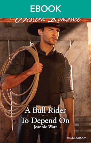 A Bull Rider To Depend On