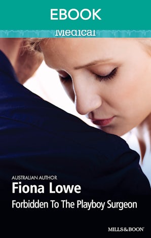 Forbidden To The Playboy Surgeon