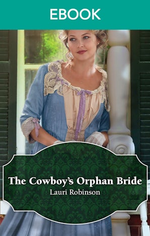 The Cowboy's Orphan Bride
