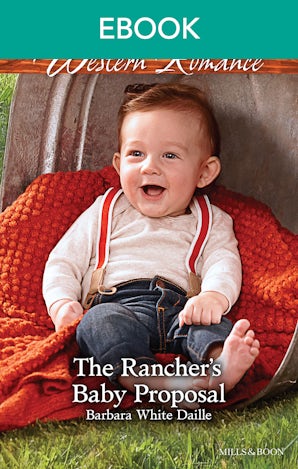 The Rancher's Baby Proposal