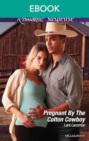 Pregnant By The Colton Cowboy