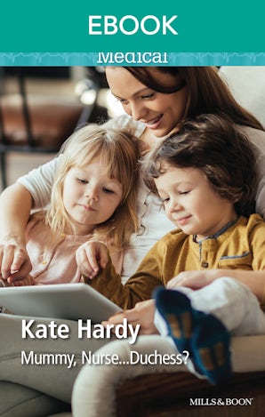 Mummy, Nurse...Duchess?