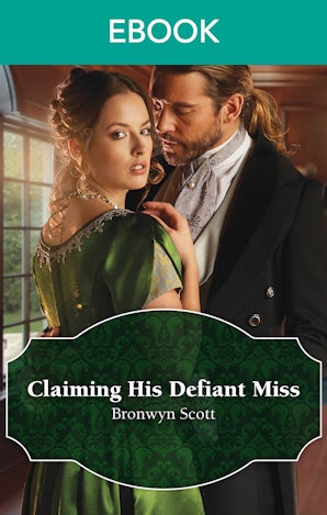 Claiming His Defiant Miss