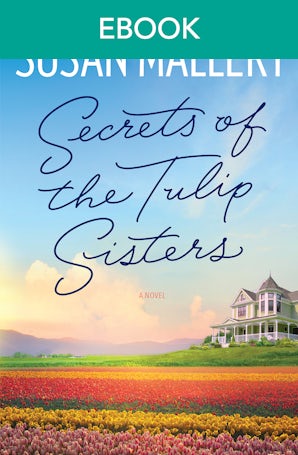 Secrets Of The Tulip Sisters