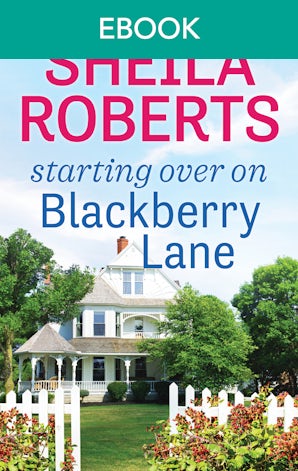 Starting Over On Blackberry Lane