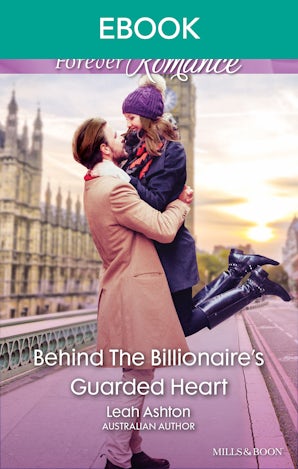 Behind The Billionaire's Guarded Heart