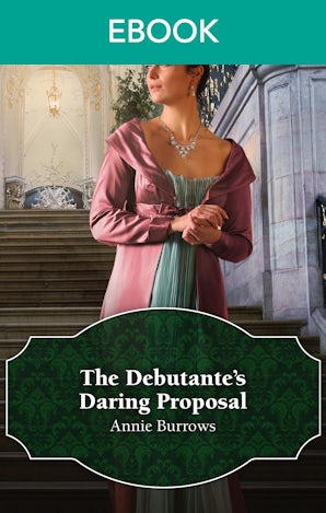 The Debutante's Daring Proposal