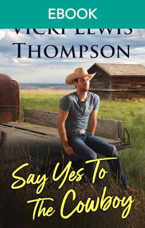 Say Yes To The Cowboy