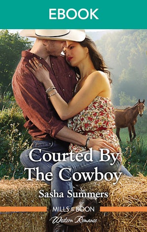 Courted By The Cowboy