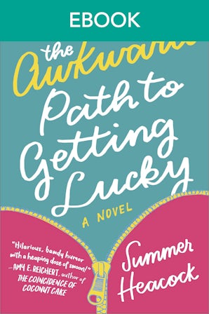 The Awkward Path To Getting Lucky