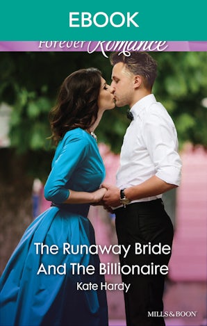 The Runaway Bride And The Billionaire