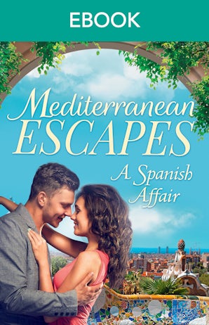 Mediterranean Escapes: A Spanish Affair