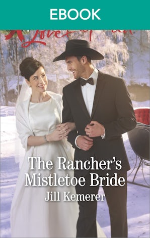 The Rancher's Mistletoe Bride
