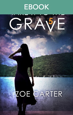 Take It To The Grave (part 5 Of 6)