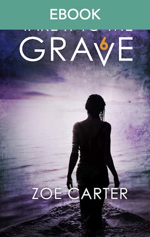 Take It To The Grave (part 6 Of 6)