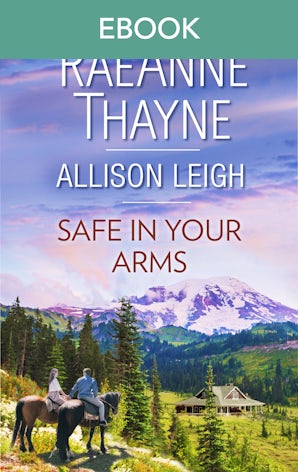 Safe In Your Arms - 2 Book Box Set