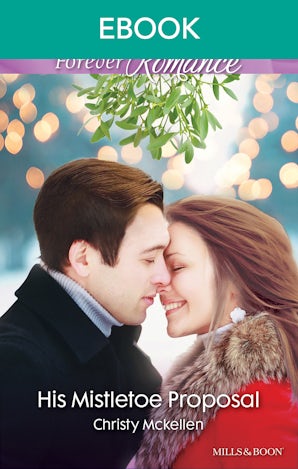 His Mistletoe Proposal