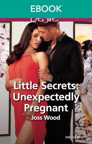 Little Secrets: Unexpectedly Pregnant