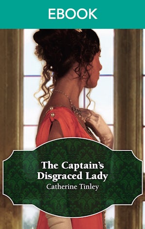 The Captain's Disgraced Lady
