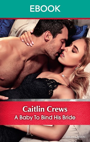 A Baby To Bind His Bride