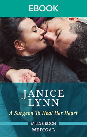 A Surgeon To Heal Her Heart