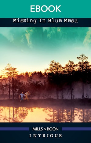 Missing In Blue Mesa