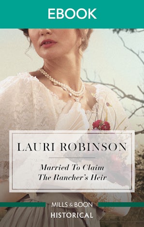 Married To Claim The Rancher's Heir
