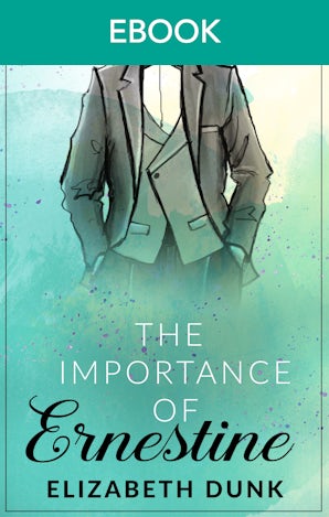 The Importance Of Ernestine